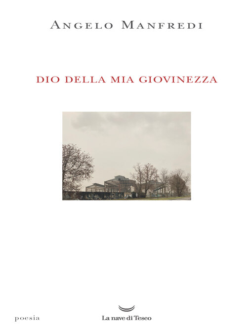 Title details for Dio della mia giovinezza by Angelo Manfredi - Available